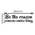Wandtattoo Be the reason someone smiles today, 28x8,2cm schwarzer PVC Dekoaufkleber - Motivierender Spruch (YY612) / 28*8.2cm