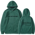 Dark green fleece hoodie featuring 'you are enough' print and back quote design - S / Tops / Dark Green (312)