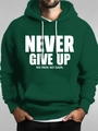 Men's loose dark green hoodie featuring white Never Give Up motivational lettering - S / Top (HD-WY205) / Green