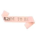 Banda de satén rosa Bride to Be con letras de oro rosa para decoración de despedida - Rosa