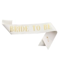 White satin Bride To Be sash with gold foil lettering and safety pin for wedding decor - Glitter Fabric / White Glitter