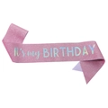 Fascia di compleanno rosa glitterata con testo olografico 'It's my BIRTHDAY' per feste - Rosa Iridescente