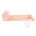 Écharpe en satin rose avec texte doré Happy 80th Birthday pour fête d'anniversaire - Style 80e Anniversaire (JD164)