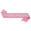 Fascia rosa glitterata con scritta argento Officially Retired per feste di ritiro - Rosa Iridescente