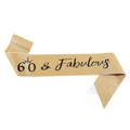 Sparkling gold glitter 60 & Fabulous sash with elegant black crown typography for birthday party - 60 Years Old Gold