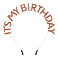 Diadema It's My Birthday oro rosa con purpurina para fiesta de cumpleaños - Rosa Roja