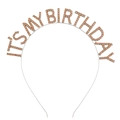 Silberner Geburtstags-Haarreif mit Strasssteinen und IT'S MY BIRTHDAY Schriftzug - Silber Basis Champagner Zirkonia