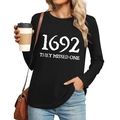 T-shirt noir à manches longues pour femme avec imprimé 1692 They Missed One et col rond - S / Style Texte Blanc 1692 (1513) / Noir