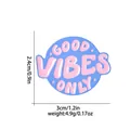 Blue enamel pin badge with pink Good Vibes Only text and cartoon style finish - Good Vibes Only Style (C2615-7)