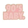 Retro 90'S BABY pink enamel lapel pin with golden metal edges for clothing and bags - 90S BABY Style (C2921)