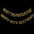 Golden glittery Forty & Fabulous party banner for 40th birthday decorations - Forty And Fabulous And Happy 40th Birthday / Gold