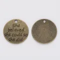 Antique bronze round pendant with She believed she could so she did engraving - Antique Bronze