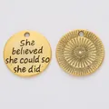 Golden round pendant with 'she believed she could' engraving and sunburst pattern - Antique Gold