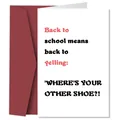 Tarjeta de felicitación divertida 'Back to School' con sobre rojo para profesores - Tema Humorístico Regreso a Clases Zapatos (QT1421-8)