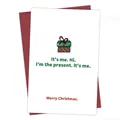 Funny Christmas card with green gift box and 'I'm the present' quote and red envelope - I'm The Present Humorous Card(QT1097-20)