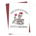 Funny skull Christmas card with red envelope and 'Dead Inside' humorous text - Dead Inside Skeleton Card(QT1097-26)