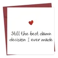 Funny greeting card with red envelope and Best Damn Decision I Ever Made slogan - Best Decision Confession Style (QT779-2)