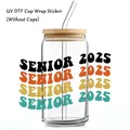Detail of UV DTF cup wrap sticker with retro Senior 2025 design on a 16oz glass cup - Retro Wave SENIOR-2025 (QT1258-1) / 18x12cm
