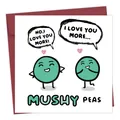 Funny green peas greeting card with red envelope featuring I Love You More text - Mushy Peas Love Style (QT810-2)