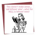 Funny vintage birthday card with envelope featuring humorous quote about leftover wine - Retro Wine Humor Style (QT884-2)