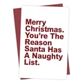 Funny Christmas folding card with red envelope featuring witty Santa text - Santa Naughty List Humorous Text Style (QT1064-8)