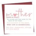 Funny definition Mother card with deep red envelope for birthday and Mother's Day gifts - Square Pink Mother Definition (QT1271-11)