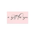 Pink rectangular gift card with black cursive A Gift For You text on white background - Artistic Cursive Gift Style (G26)