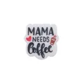 Silicone shoe charm with MAMA NEEDS Coffee text and red heart for DIY accessories - Coffee (Mama Needs Coffee)