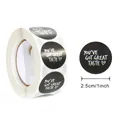 Black round You've Got Great Taste stickers 1-inch diameter decorative adhesive labels - Black Base White Lettering Great Taste