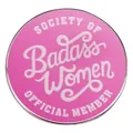 Ροζ σμάλτο σήμα με κείμενο Society of Badass Women σε καθαρό λευκό φόντο - Ροζ