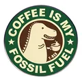Cartoon T-Rex mit Kaffeetasse Emblem und Coffee Is My Fossil Fuel Aufdruck - Kaffee Ist Mein Treibstoff