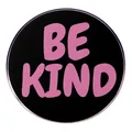 Round black enamel Be Kind brooch pin with pink bold artistic lettering for women - Pink Be Kind Style