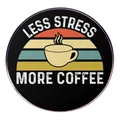 Retro More Coffee Less Stress Pin Anstecknadel mit Sonnenuntergang und Kaffeetasse - More Coffee Less Stress Stil