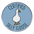 Round blue enamel pin with a cartoon white goose and 'Certified Silly Goose' text - Certified Silly Goose