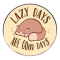Lazy Days Are Good Days cartoon cat brooch in round metal alloy badge style - Lazy Cat