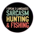 Chapa retro I Speak 3 Languages Sarcasm Hunting Fishing con letras de colores - Estilo Sarcasmo Caza Pesca