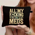 Portable black medicine storage bag with humor text and zipper for small items - Funny Medication Theme Black