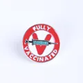 Round Fully Vaccinated COVID-19 metal enamel pin with red V and syringe design - Xz1736