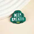 Green bush enamel pin with 'take a DEEP BREATH' text on minimalist leather background - take a DEEP BREATH Green Bush Shape (XZ0554)