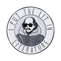 Detail view of round Shakespeare enamel pin with I PUT THE LIT IN LITERATURE slogan - Sunglasses Humor Style (QHXZ4205)