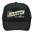 Cappellino trucker nero Houston I Am The Problem con retro in rete e parte frontale in schiuma - Adulto - Regolabile / Nero