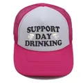 Casquette trucker rose avec filet et imprimé Support Day Drinking pour le soleil - Rose Rouge + Blanc