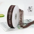 Deep brown 2.2cm organza ribbon roll with white Best Wishes For You printed text - BEST WISHES FOR YOU / Coffee