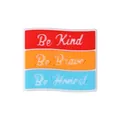 Perlina in silicone arcobaleno con messaggi Be Kind, Be Brave, Be Honest motivazionali - Sii gentile, coraggioso e onesto