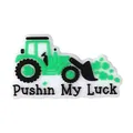 St. Patrick's Day green tractor shoe charm with lucky clover and Pushin My Luck text - Pushin My Luck