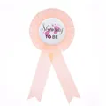 Pink Mummy To Be tinplate rosette badge for baby shower party decoration - Mummy To Be / Pink