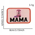 Pink Mama embroidered patch with cowboy boot, size 8x5.4cm for clothing accessories. - Cowboy Boot "MAMA" Style (5#)