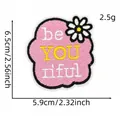 Pink flower-shaped embroidered patch featuring be YOU tiful text and small daisy motif - Flower "be YOU tiful" Style (11#)