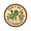 Épinglette en émail créative avec sauterelle et texte Don't be a litterbug écologique - Image d'Insecte Environnementale (QHXZ5763)