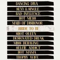 Funny bachelorette party sash set with golden Bride to Be and various funny titles - 12 Pieces / Black